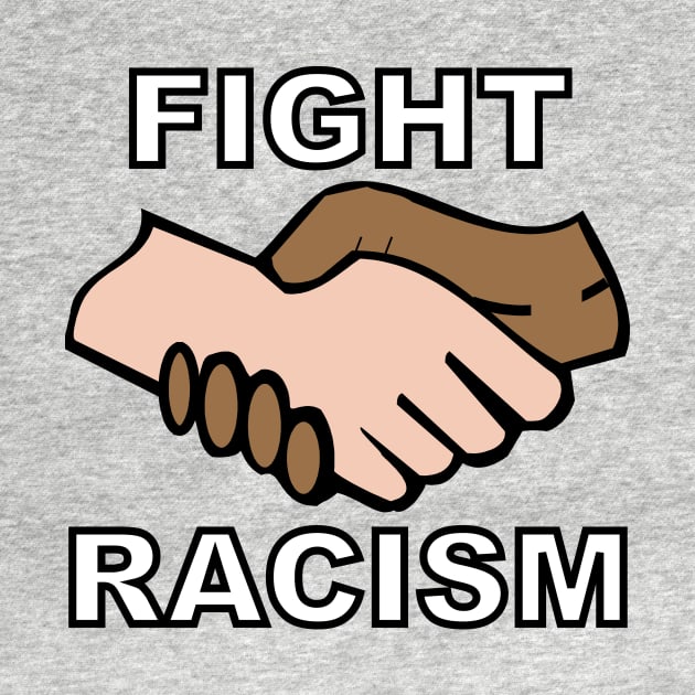 Fight Racism by UnitedShirtsofAmerica